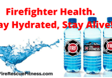hydrate to improve firefighter performance and manage stress