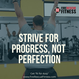 Strive for progress, not perfection